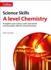 Image for A Level Chemistry Maths, Written Communication and Key Skills