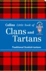Image for Collins little book of clans and tartans.