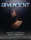 Image for Divergent  : official illustrated movie companion