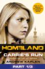 Image for Homeland: Carrie&#39;s Run [Prequel Book] Part 1 of 3