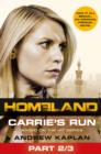 Image for Homeland: Carrie&#39;s Run [Prequel Book] Part 2 of 3