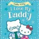 Image for Hello Kitty: I Love My Daddy