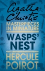 Image for Wasps&#39;s nest: a Hercule Poirot short story