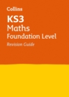 Image for KS3 Maths Foundation Level Revision Guide