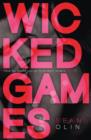 Image for Wicked Games : 1