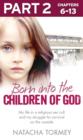 Image for Born into the Children of God: Part 2 of 3: My life in a religious sex cult and my struggle for survival on the outside