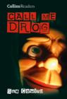 Image for Call Me Drog [School Edition]