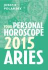 Image for Aries 2015: your personal horoscope