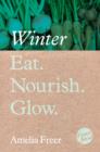 Image for Eat, nourish, glow.: (Winter)
