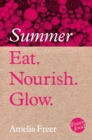Image for Eat. Nourish. Glow - Summer