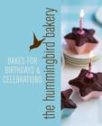 Image for Hummingbird Bakery Bakes for Birthdays and Celebrations: An Extract from Cake Days