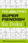 Image for The Times Super Fiendish Su Doku Book 1 : 200 Challenging Puzzles from the Times