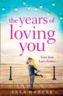 Image for The Years of Loving You