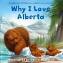 Image for Why I Love Alberta