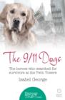 Image for The 9/11 dogs: the heroes who searched for survivors at the Twin Towers