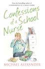 Image for Confessions of a school nurse