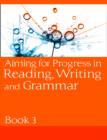 Image for Aiming for Second Editions - Progress in Reading, Writing and Grammar Book 3 - Powered by Collins Connect