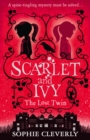 Image for The Lost Twin: A Scarlet and Ivy Mystery