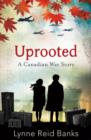Image for Uprooted: a Canadian war story