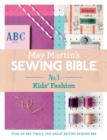 Image for May Martin&#39;s sewing bible.: (Kids) : 3,
