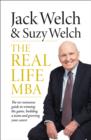 Image for The real-life MBA  : the no-nonsense guide to winning the game, building a team and growing your career