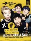 Image for 5 Seconds of Summer: Hey, Let&#39;s Make a Band!