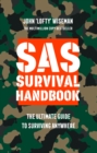 Image for SAS survival handbook  : the ultimate guide to surviving anywhere