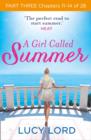 Image for A Girl Called Summer: Part Three, Chapters 11-14 of 28