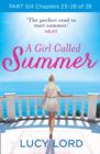 Image for A Girl Called Summer: Part Six, Chapters 23-28 of 28