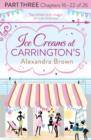 Image for Ice Creams at Carrington&#39;s: Part Three, Chapters 16-22 of 26