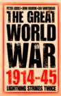 Image for The Great World War, 1914-45.: (Lightning strikes twice)
