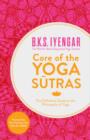 Image for Core of the yoga såutras  : the definitive guide to the philosophy of yoga