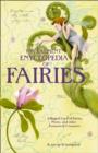 Image for The Element encyclopedia of fairies  : an A-Z of fairies, pixies, and other fantastical creatures