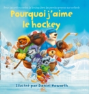 Image for Why I Love Hockey French Edition