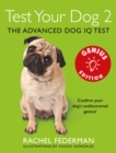 Image for Test your dog 2  : confirm your dog&#39;s undiscovered genius?