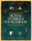 Image for The Illustrated Signs and Symbols Sourcebook
