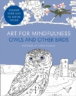 Image for Art for Mindfulness: Owls and Other Birds