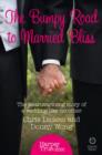 Image for The bumpy road to married bliss