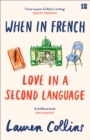 Image for When in French: love in a second language