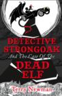 Image for Detective Strongoak and the case of the dead elf