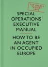 Image for SOE manual: how to be an agent in occupied Europe