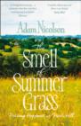 Image for Smell of summer grass  : pursuing happiness at Perch Hill
