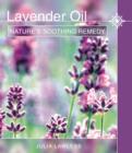 Image for Lavender oil: nature&#39;s soothing herb