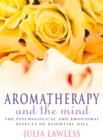 Image for Aromatherapy and the mind.