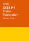 Image for GCSE 9-1 Maths Foundation Revision Guide