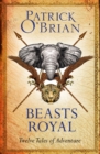 Image for Beasts royal  : twelve tales of adventure