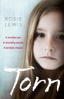 Image for Torn: a terrified girl, a shocking secret, a terrible choice