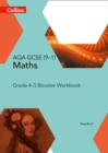Image for AQA GCSE (9-1) Maths Grade 4-5 Booster Workbook