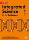 Image for Collins Integrated Science for the Caribbean - Student&#39;s Book 1