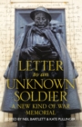 Image for Letter to an unknown soldier: a new kind of war memorial